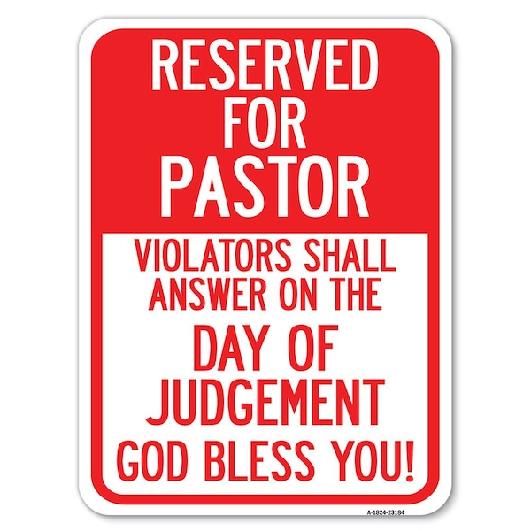 Signmission Reserved for Pastor Violators Shall Answer on the Day of Judgement Parking, A-1824-23184 A-1824-23184 - main